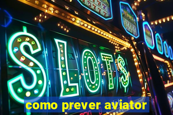 como prever aviator